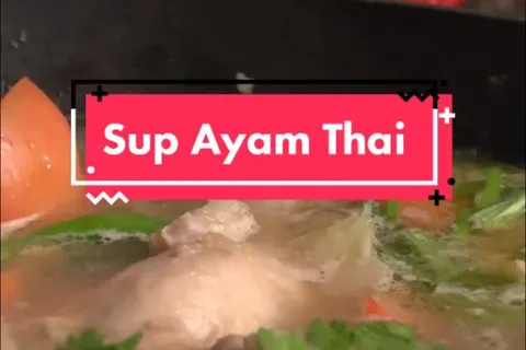 Sup Ayam Ala Thai