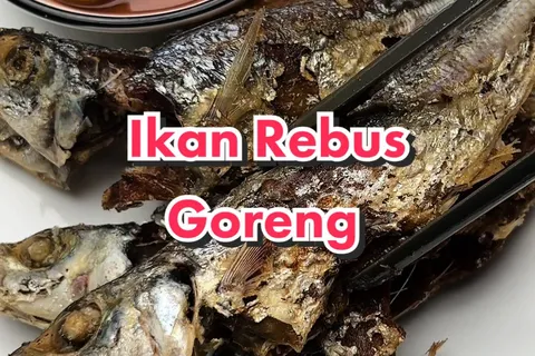 Ikan Rebus Goreng Krispi