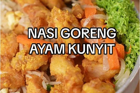 Nasi Goreng Ayam Kunyit