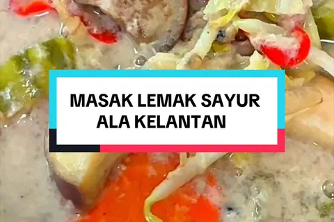 Masak Lemak Sayur Kelantan